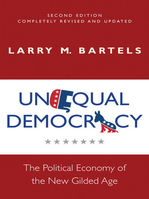 Title details for Unequal Democracy by Larry M. Bartels - Available
